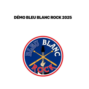 Démo de Bleu Blanc Rock à Baume les Dames